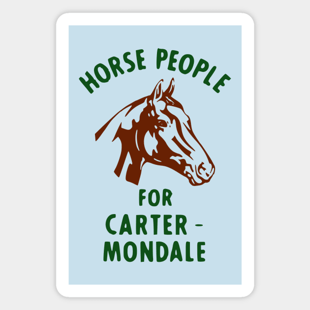 Jimmy Carter Retro Political Campaign Button Horse People For Carter & Mondale Magnet by Yesteeyear